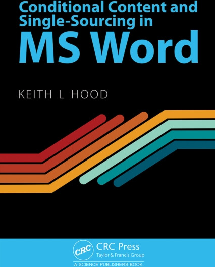 Conditional Content and SingleSourcing in MS Word
