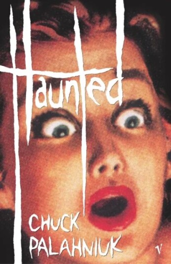 Haunted Av Chuck Palahniuk Haunted Av Chuck Palahniuk