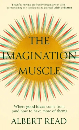 The Imagination Muscle Av Albert Read