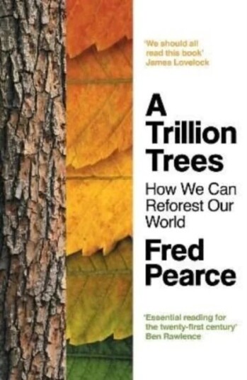 A Trillion Trees Av Fred Pearce