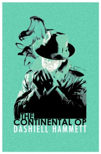 The Continental Op Av Dashiell Hammett The Continental Op Av Dashiell Hammett