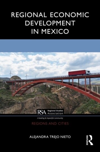 Regional Economic Development in Mexico Regional Economic Development in Mexico