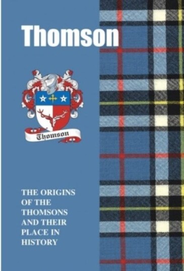 Thomson The Origins of the Thomsons and Their Place in History