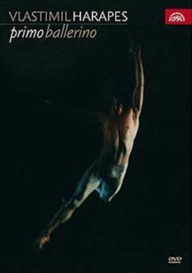 Vlastimil Harapes: Primo Ballerino DVD Vlastimil Harapes: Primo Ballerino DVD