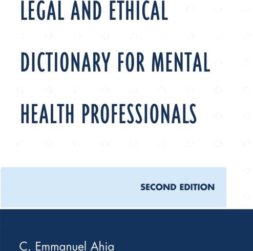 Legal and Ethical Dictionary for Mental Health Professionals