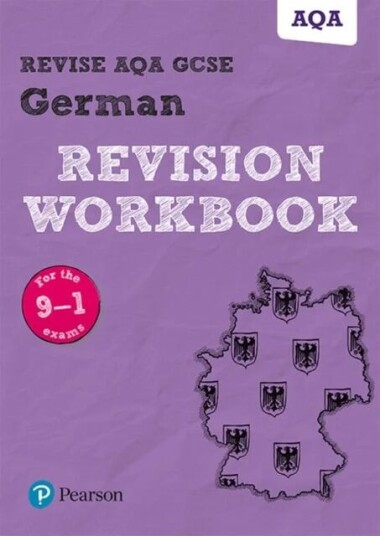 Pearson Revise Aqa Gcse (9-1) German Revision Workbook: For 2024 And 2025 Assessments And Exams (Rev Av Harriette Lanzer