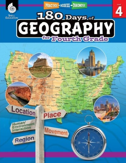 180 Days™: Geography for Fourth Grade Practice, Assess, Diagnose 180 Days™: Geography for Fourth Grade Practice, Assess, Diagnose