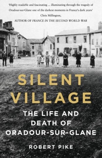 Silent Village Av Robert Pike