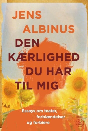 Den kærlighed du har til mig