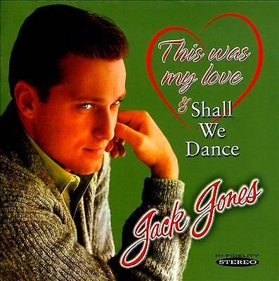 MediaTronixs Jack Jones : This Was My Love/Shall We Dance CD (2012) Pre-Owned