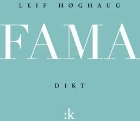 Fama Av Leif Høghaug Fama Av Leif Høghaug