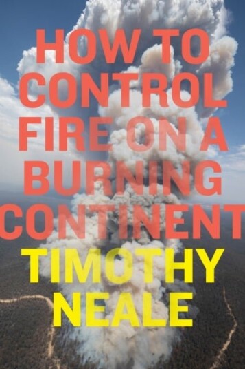 How to Control Fire on a Burning Continent How to Control Fire on a Burning Continent