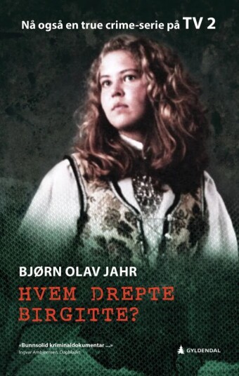 Hvem Drepte Birgitte? Av Bjørn Olav Jahr