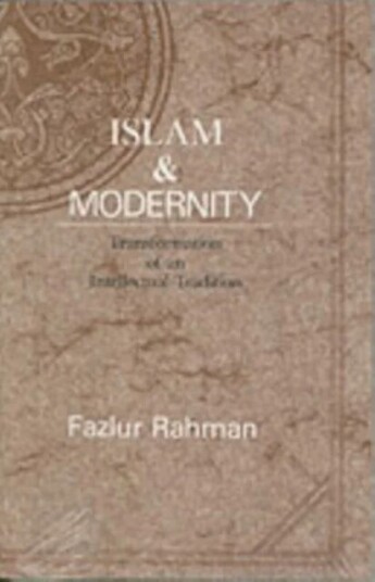 Islam And Modernity Av Fazlur Rahman