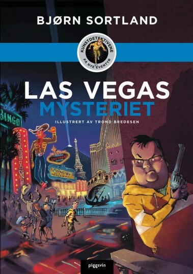 Las Vegas-Mysteriet Av Bjørn Sortland Las Vegas-Mysteriet Av Bjørn Sortland