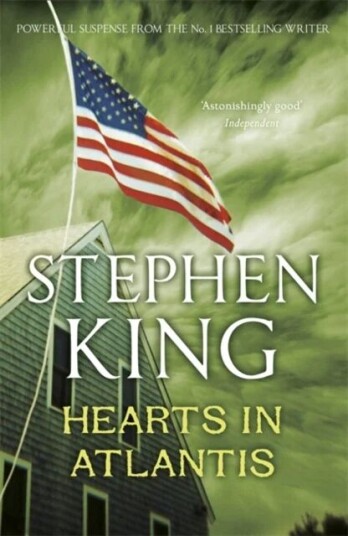 Hearts in Atlantis av Stephen King Hearts in Atlantis av Stephen King