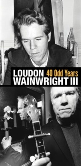 Loudon Wainwright III 40 Odd Years CD