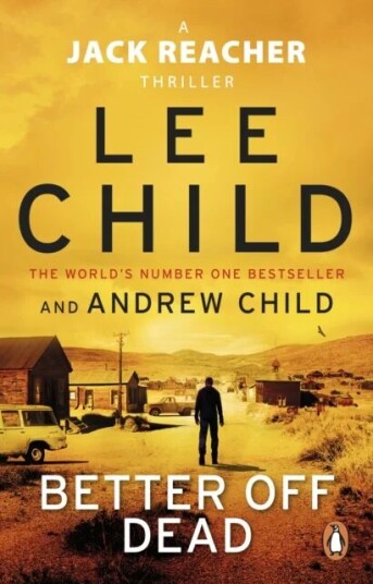 Better Off Dead Av Lee Child, Andrew Child