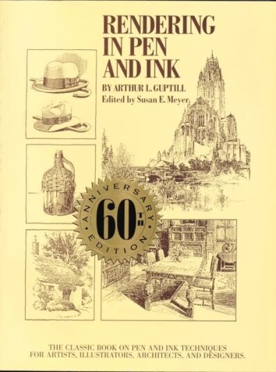 Rendering In Pen And Ink ¿ 60th Anniversary Editio N Av A Guptill