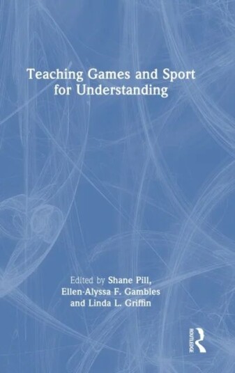 Teaching Games And Sport For Understanding