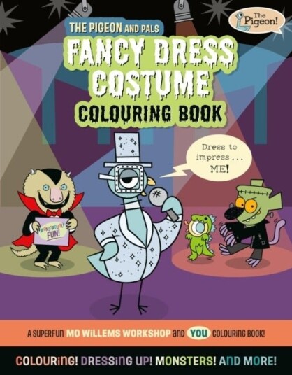 The Pigeon and Pals Costume Party Colouring Book The Pigeon and Pals Costume Party Colouring Book