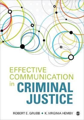 Effective Communication In Criminal Justice Av Robert (Skip) E. Grubb, K. Virginia Hemby