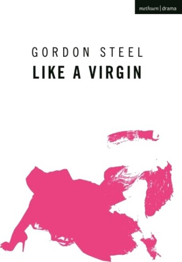 Like A Virgin Av Gordon Steel Like A Virgin Av Gordon Steel
