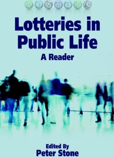 Lotteries in Public Life Lotteries in Public Life