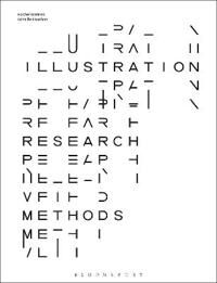 Illustration Research Methods Av Rachel (Kingston University Uk) Gannon, Mireille (Royal College Of Art Uk) Fauchon