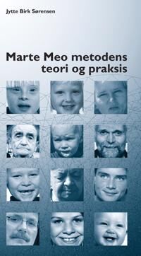 Sørensen Jytte Birk Marte Meo metodens teori og praksis