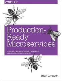 Production-Ready Microservices Av Susan Fowler