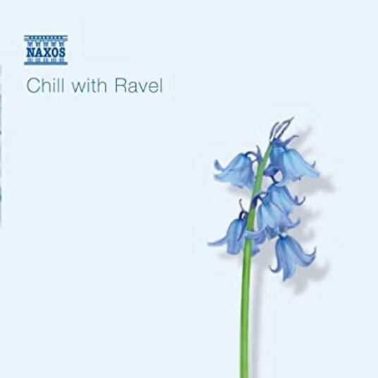 Ravel  Chill With Ravel CD