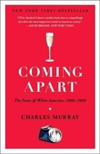 Murray Charles Coming Apart