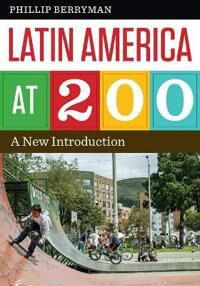 Latin America At 200 Av Phillip Berryman
