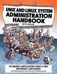 Unix And Linux System Administration Handbook Av Evi Nemeth, Garth Snyder, Trent Hein, Ben Whaley, Dan Mackin