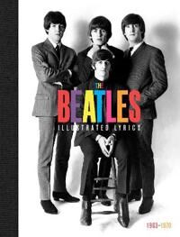 The Beatles: The Illustrated Lyrics Av Welbeck