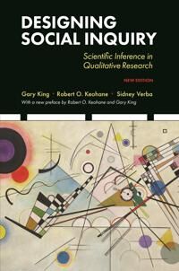 Designing Social Inquiry Av Gary King, Robert O. Keohane, Sidney Verba