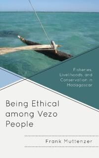 Muttenzer Frank Being Ethical among Vezo People