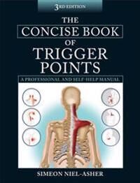Niel-Asher Simeon Concise Book of Trigger Points Niel-Asher Simeon Concise Book of Trigger Points