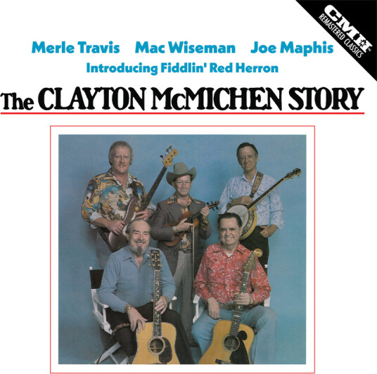 Merle Travis Clayton Mcmichen Story CD