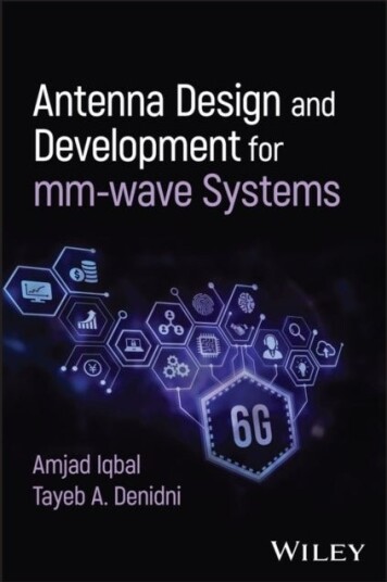 Antenna Design and Development for mm–wave Systems Antenna Design and Development for mm–wave Systems