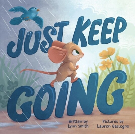 Just Keep Going Just Keep Going
