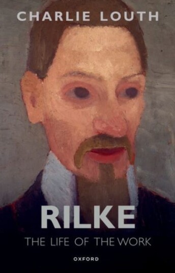Rilke The Life of the Work