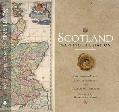 Scotland: Mapping The Nation Av Christopher Fleet, Margaret Wilkes, Charles W. J. Withers