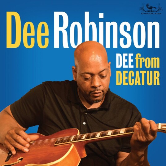Dee Robinson Dee From Decatur CD
