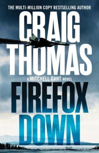 Firefox Down Av Craig Thomas Firefox Down Av Craig Thomas