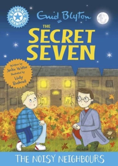 Reading Champion: The Secret Seven: The Noisy Neighbours Blue Band 4 Reading Champion: The Secret Seven: The Noisy Neighbours Blue Band 4