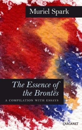 The Essence of the Brontes The Essence of the Brontes