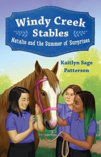 Windy Creek Stables: Natalie and the Summer of Surprises Windy Creek Stables: Natalie and the Summer of Surprises