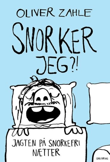 Snorker jeg?!